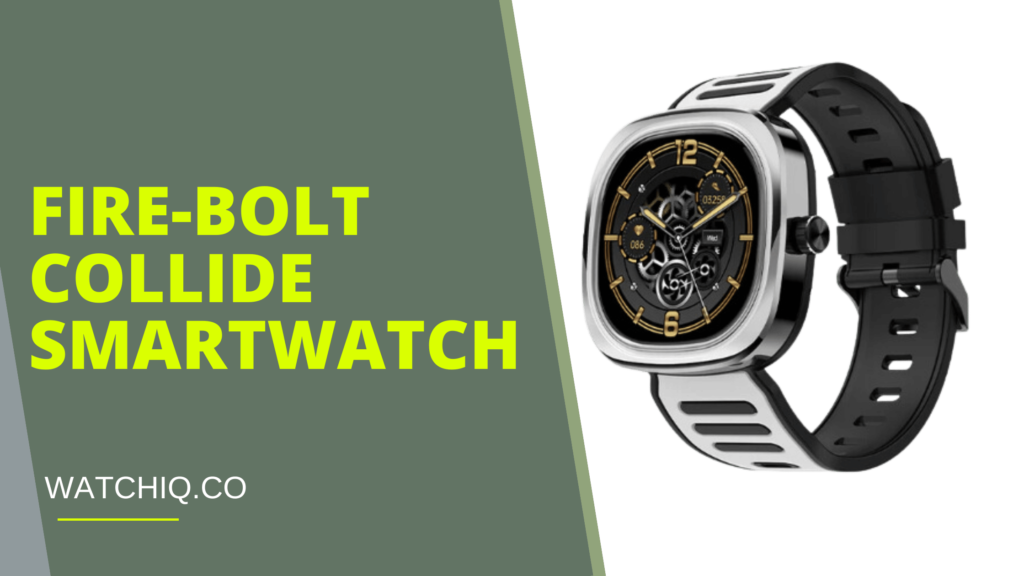 Fire-Bolt Collide smartwatch