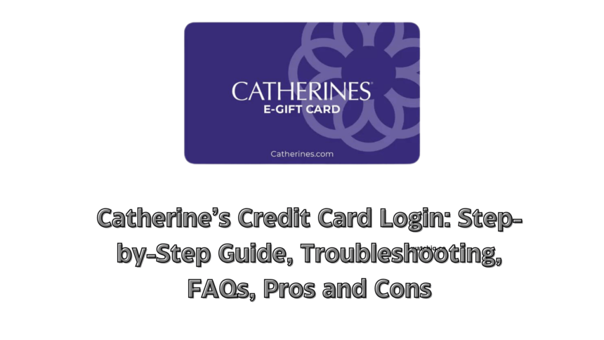 Catherine’s Credit Card Login: