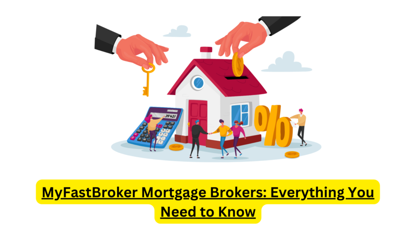 MyFastBroker Mortgage Brokers: